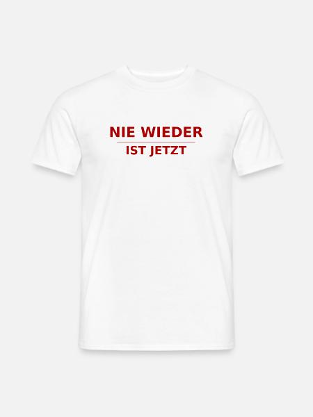 NIE WIEDER IST JETZT  - Männer T-Shirt - Weiß