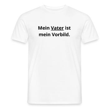 ​Papa Vorbild: Mein Held im Leben - Männer T-Shirt - Weiß - Vorne - AI Model Male 178 dark (178cm)