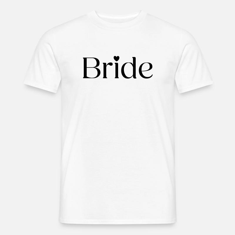Bride - Men's T-shirt - white
