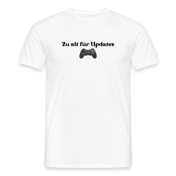 Zu alt für Updates - Männer T-Shirt - Weiß - Vorne - AI Model Male 178 dark (178cm)