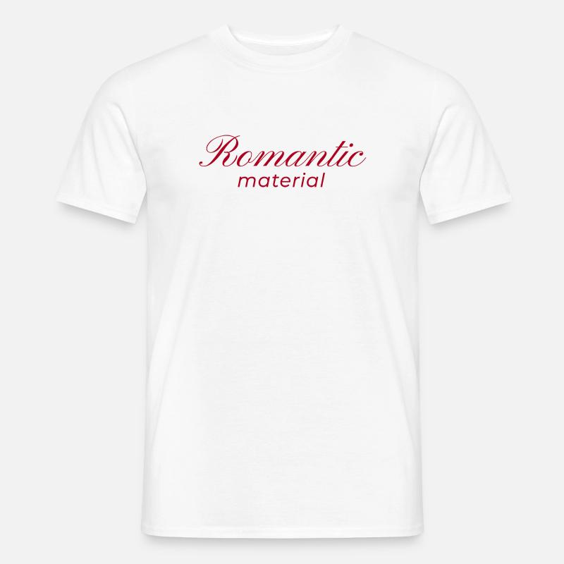 Typografie-Design Romantic Material - Männer T-Shirt - Weiß