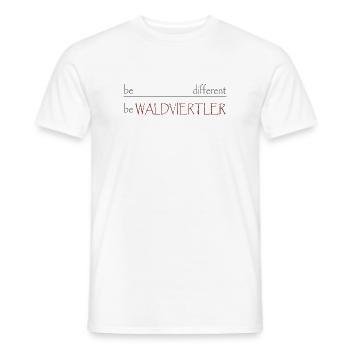 Be different - be WALDVIERTLER - Männer T-Shirt - Weiß - Vorne - AI Model Male 178 dark (178cm)