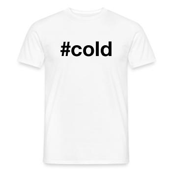 COLD hashtag kalt - Männer T-Shirt - Weiß - Vorne - AI Model Male 178 dark (178cm)