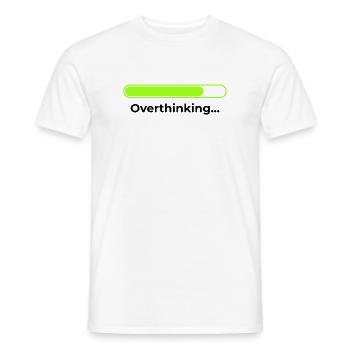 Overthinking - Männer T-Shirt - Weiß - Vorne - AI Model Male 178 dark (178cm)