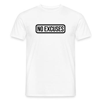 No Excuses Motivational Quote - Men's T-Shirt - white - Front - AI Model Male 178 dark (178cm)