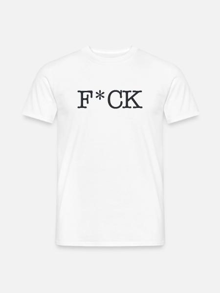 F_CK_Black - Men's T-Shirt - white