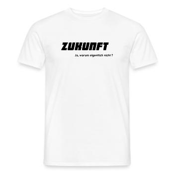 Zukunft warum nicht - Männer T-Shirt - Weiß - Vorne - AI Model Male 178 dark (178cm)