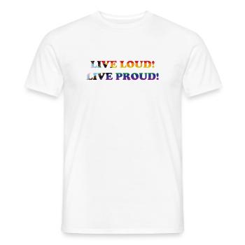 Queer - Live Loud - Live Proud - Männer T-Shirt - Weiß - Vorne - AI Model Male 178 dark (178cm)