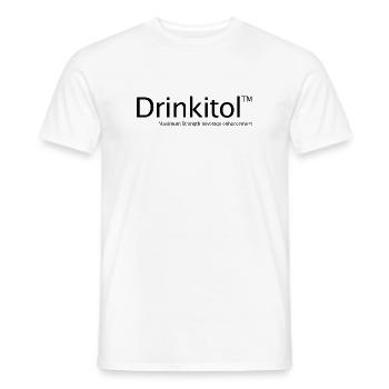 Drink Drug Drinkitol Drink It All Drink - Men's T-Shirt - white - Front - AI Model Male 178 dark (178cm)
