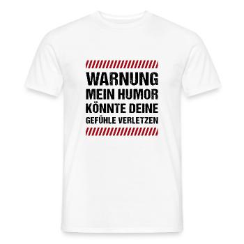 Warnung mein Humor könnte deine Gefühle Verletzen - Männer T-Shirt - Weiß - Vorne - AI Model Male 178 dark (178cm)