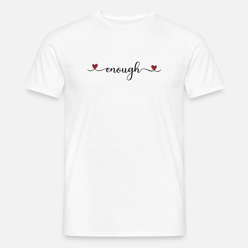 genug - Männer T-Shirt - Weiß
