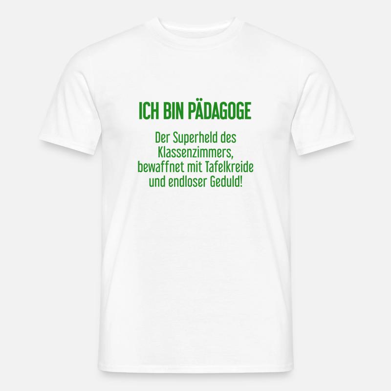 Pädagoge - Der Superheld des Klassenzimmers! - Männer T-Shirt - Weiß