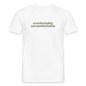 Bequem Ungemütlich Typografie - Männer T-Shirt - Weiß - Vorne - AI Model Male 178 dark (178cm)