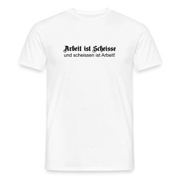 arbeitscheisse1 - T-shirt homme - blanc - Devant - AI Model Male 178 dark (178cm)