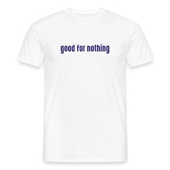 Good_for_Nothing - T-shirt homme - blanc - Devant - AI Model Male 178 dark (178cm)
