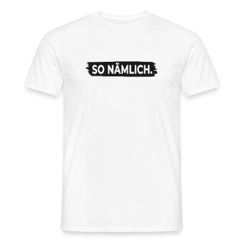 SO NÄMLICH. – Minimalistisches Statement Design - Männer T-Shirt - Weiß - Vorne - AI Model Male 178 dark (178cm)