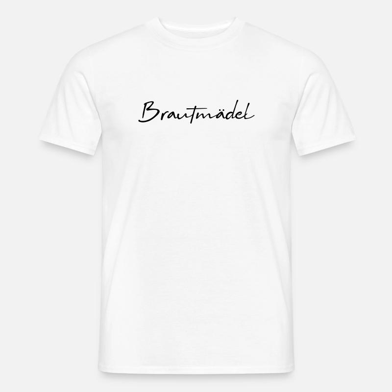 Brautmädel Junggesellinnenabschied - Männer T-Shirt - Weiß