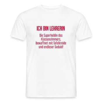 Lehrerin - Die Superheldin des Klassenzimmers! - Männer T-Shirt - Weiß - Vorne - AI Model Male 178 dark (178cm)