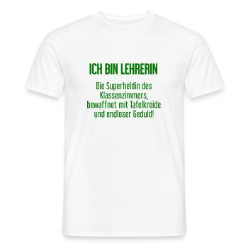 Lehrerin - Die Superheldin des Klassenzimmers! - Männer T-Shirt - Weiß - Vorne - AI Model Male 178 dark (178cm)
