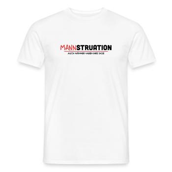 Mannstruation Maenner Tage Spruch - Männer T-Shirt - Weiß - Vorne - AI Model Male 178 dark (178cm)