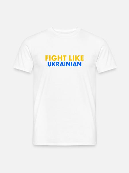 Fight like ukrainian - Männer T-Shirt - Weiß