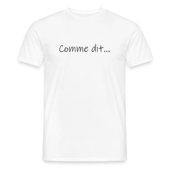 Comme dit... - T-shirt homme - blanc - Devant - AI Model Male 178 dark (178cm)