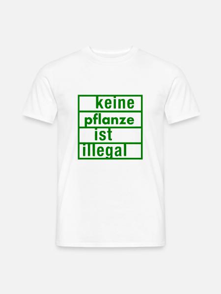 keine pflanze ist illegal - Männer T-Shirt - Weiß