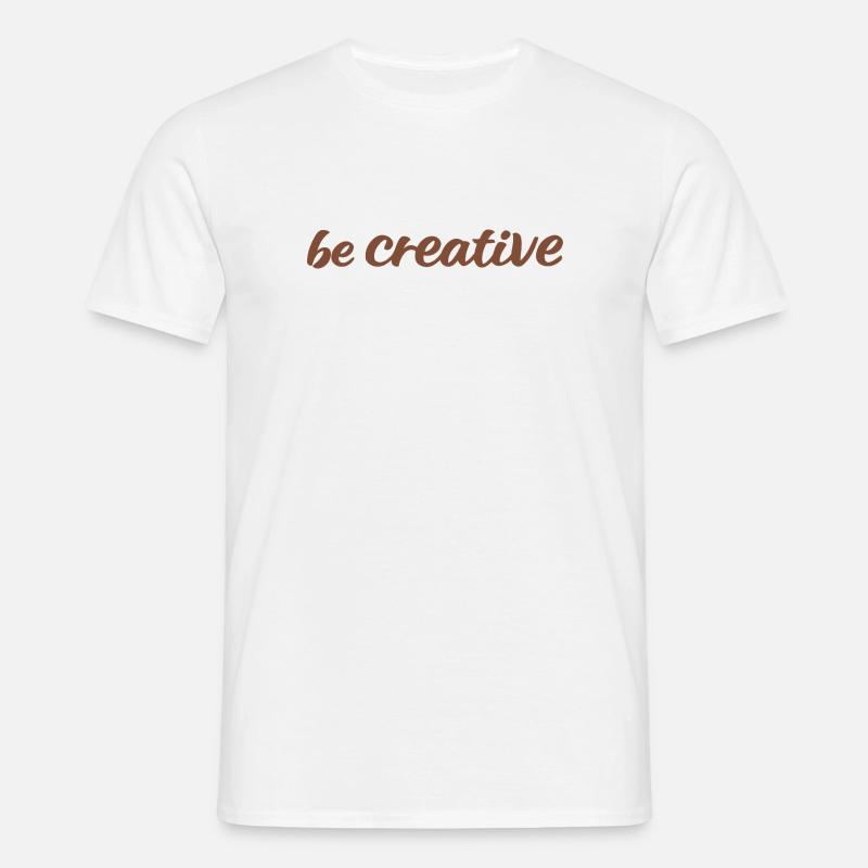 Be Creative Script Brown - Men's T-Shirt - white