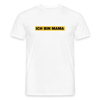 Ich bin MAMA - Männer T-Shirt - Weiß - Vorne - AI Model Male 178 dark (178cm)