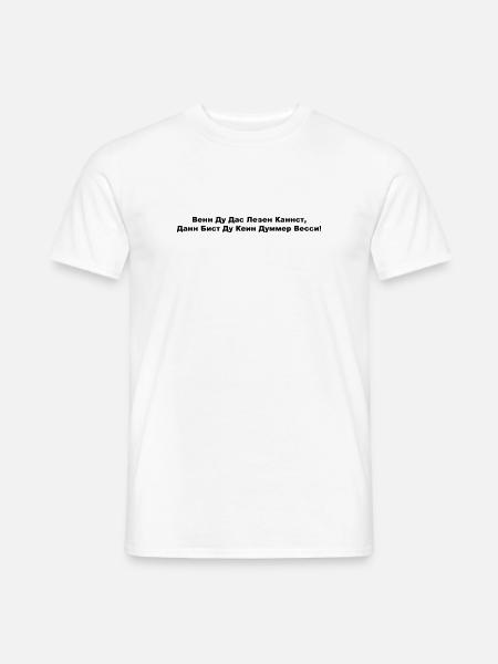wenn du das lesen kannst - Männer T-Shirt - Weiß