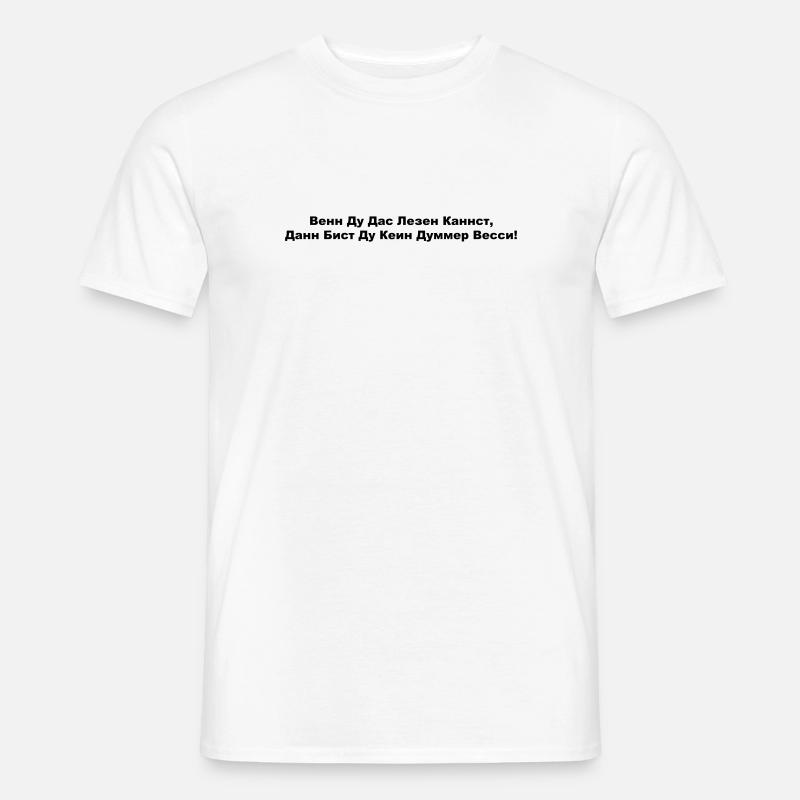 wenn du das lesen kannst - Männer T-Shirt - Weiß