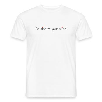 BE KIND TO YOUR MIND - T-shirt homme - blanc - Devant - AI Model Male 178 dark (178cm)