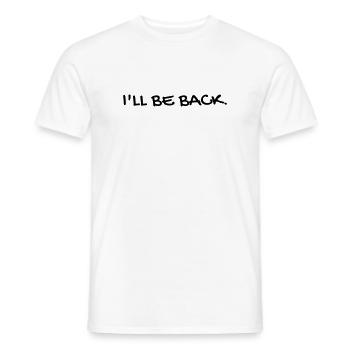 Cinema - Quotes - Film - Citations - Zitat - Humor - Men's T-Shirt - white - Front - AI Model Male 178 dark (178cm)