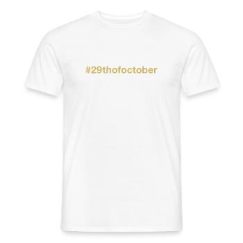 born on October 29 Birthday birthday - Men's T-Shirt - white - Front - AI Model Male 178 dark (178cm)