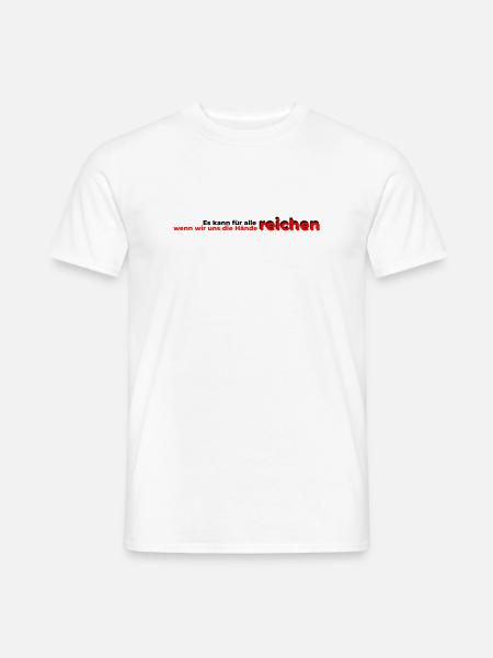 Fuer alle Haende reichen - Männer T-Shirt - Weiß