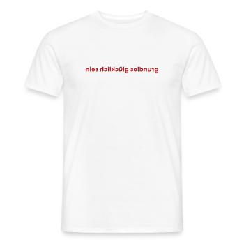 to be happy for no reason - Men's T-Shirt - white - Front - AI Model Male 178 dark (178cm)
