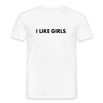 I like girls - Männer T-Shirt - Weiß - Vorne - AI Model Male 178 dark (178cm)