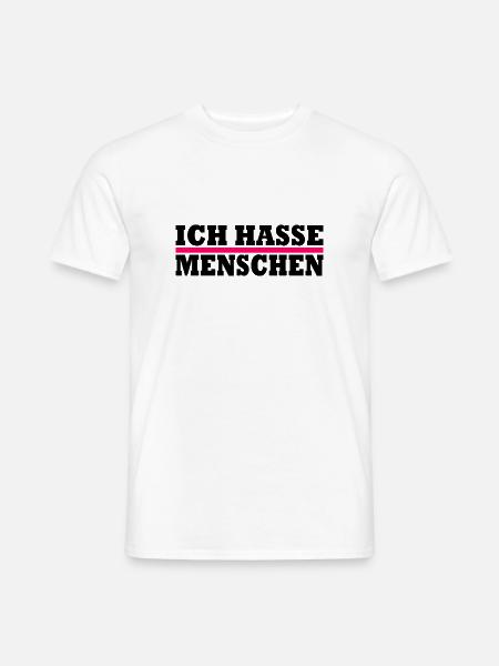 Ich hasse menschen - Männer T-Shirt - Weiß