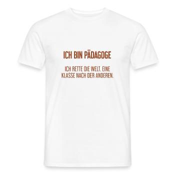 Ich bin Pädagoge - ich rette die Welt - Männer T-Shirt - Weiß - Vorne - AI Model Male 178 dark (178cm)