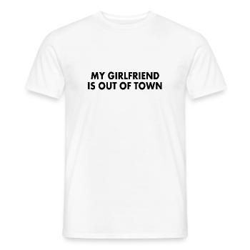 my girlfriend is out of town - Men's T-Shirt - white - Front - AI Model Male 178 dark (178cm)