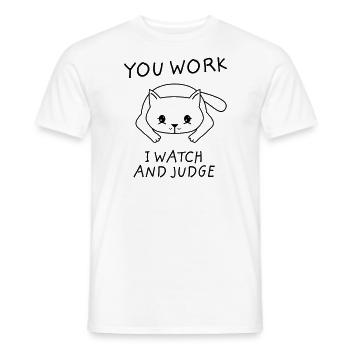 Tu travailles je regarde et je juge - Cat Office Joke - T-shirt homme - blanc - Devant - AI Model Male 178 dark (178cm)