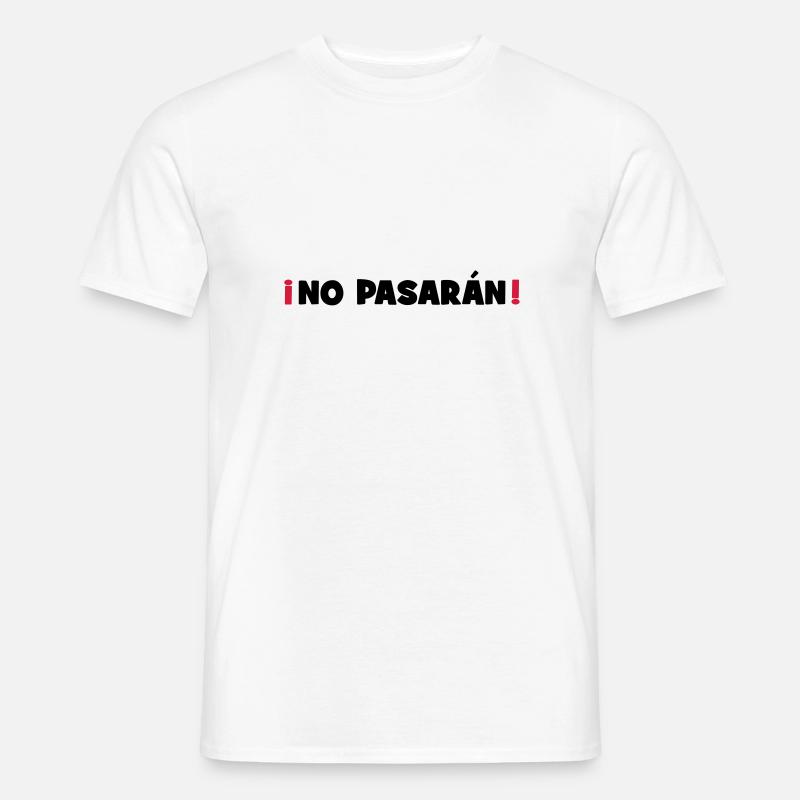 No Pasaran - Ils ne passeront pas ! - T-shirt homme - blanc