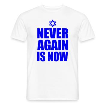 Never again is now - Men's T-Shirt - white - Front - AI Model Male 178 dark (178cm)
