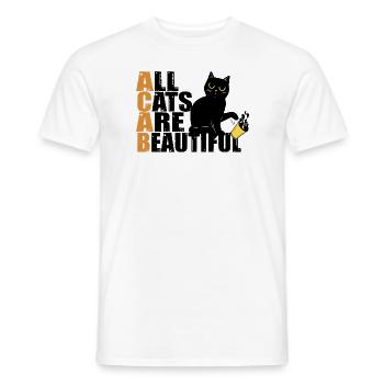 All cats are beautiful Spruch Katze Lustig - Männer T-Shirt - Weiß - Vorne - AI Model Male 178 dark (178cm)