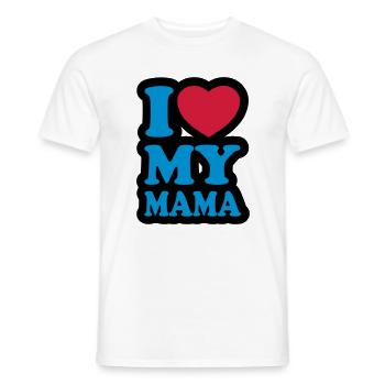 I love my mama - Ich liebe meine Mutter - Männer T-Shirt - Weiß - Vorne - AI Model Male 178 dark (178cm)