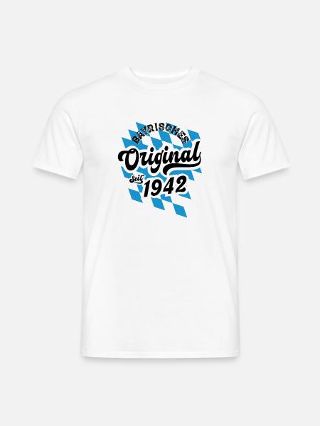 Bayrisches Original seit 1942 Geburtstag - Männer T-Shirt - Weiß