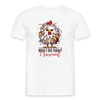 Lustiges Überlebens-Huhn – Heute überlebt! - Männer T-Shirt - Weiß - Vorne - AI Model Male 178 dark (178cm)