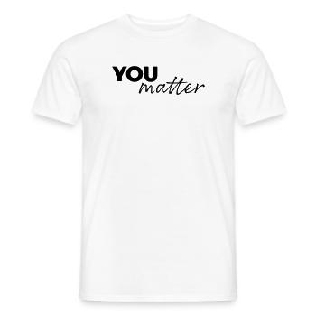You matter - Männer T-Shirt - Weiß - Vorne - AI Model Male 178 dark (178cm)