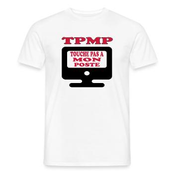 Touche pas à mon poste - T-shirt homme - blanc - Devant - AI Model Male 178 dark (178cm)