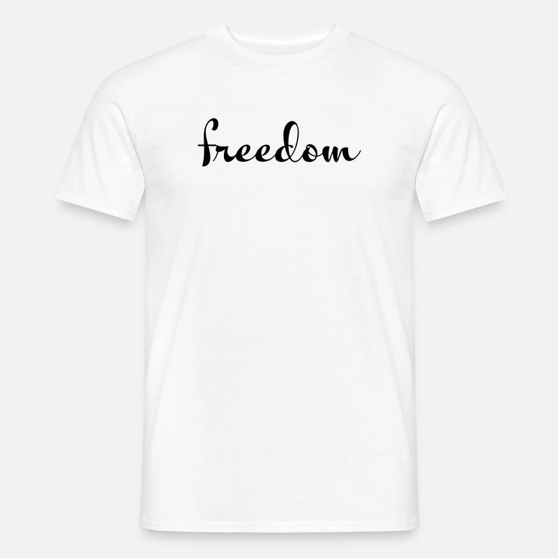 freedom - Männer T-Shirt - Weiß